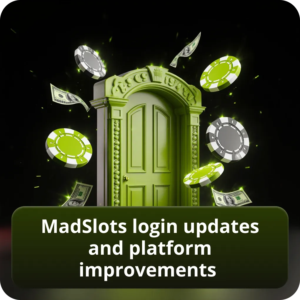 MadSlots login updates and platform improvements